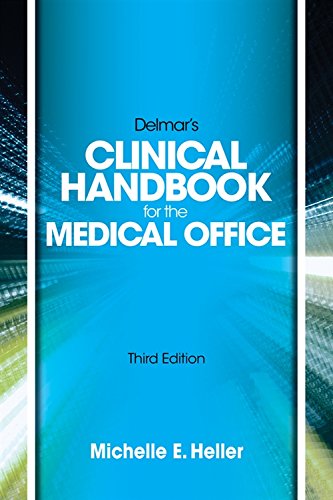 Delmar's clinical handbook for the medical office