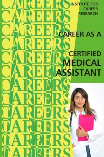 Career as a certified medical assistant