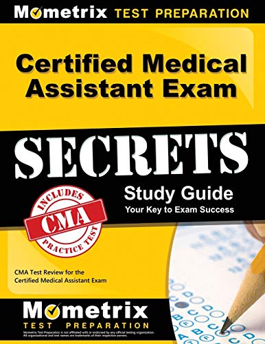 Certified Medical Assistant exam secrets : study guide