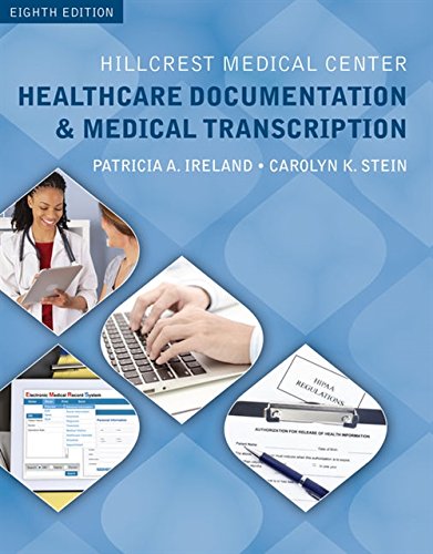 Hillcrest Medical Center : healthcare documentation & medical transcription