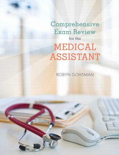 Comprehensive exam review for the medical assistant