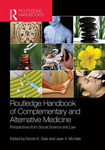 Routledge handbook of complementary and alternative medicine : perspectives from social science and law.