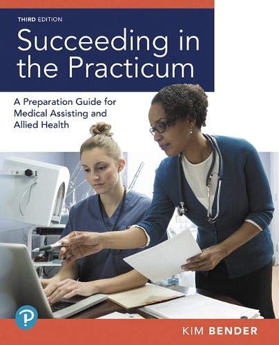 Succeeding in the practicum : a preparation guide for medical assisting and allied health
