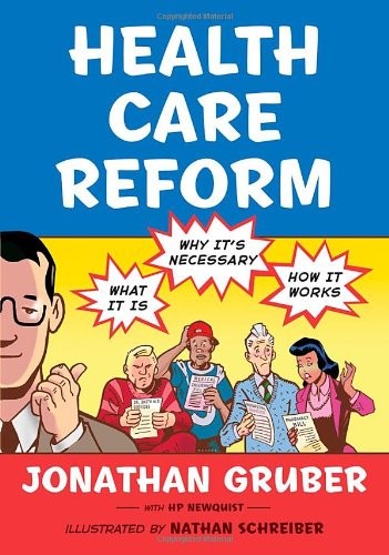 Health care reform : what it is, why it's necessary, how it works