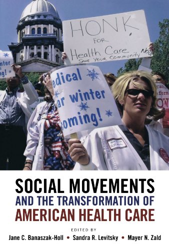 Social movements and the transformation of American health care