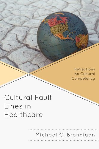 Cultural fault lines in healthcare : reflections on cultural competency