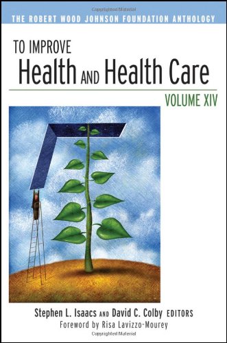 To improve health and health care : the Robert Wood Johnson Foundation anthology. Vol. XIV /.