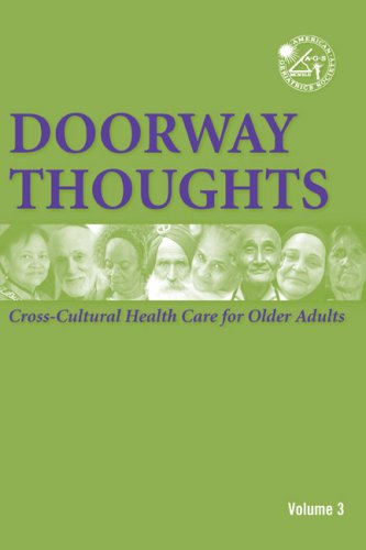 Doorway thoughts: cross-cultural health care for older adults, volume 3