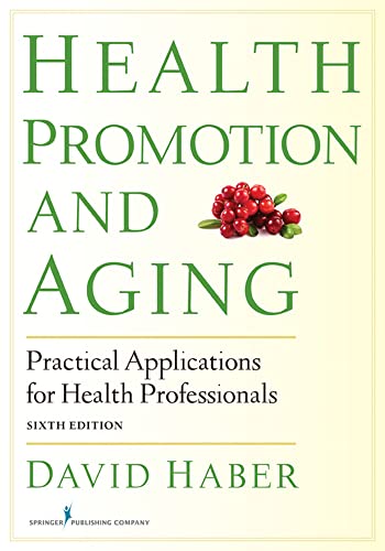 Health promotion and aging : practical applications for health professionals