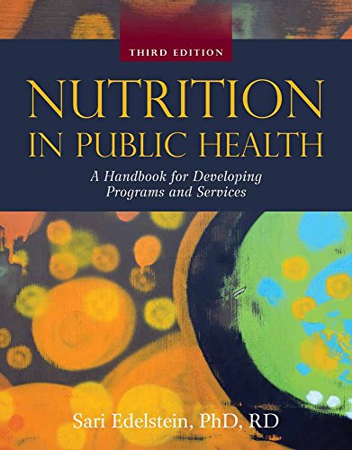 Nutrition in public health : a handbook for developing programs and services