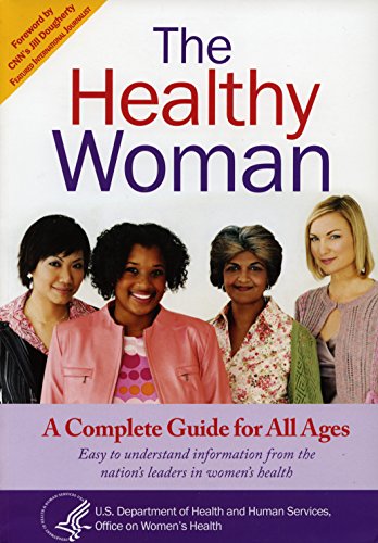 The healthy woman : a complete guide for all ages.