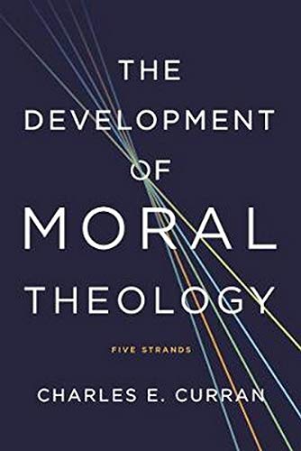 The development of moral theology : five strands