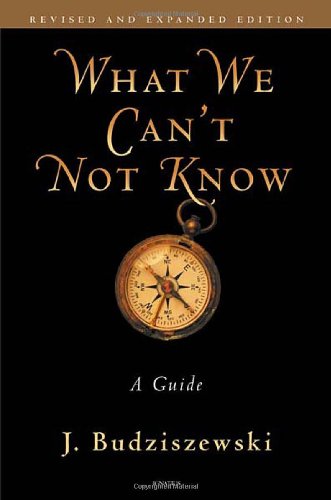What we can't not know : a guide
