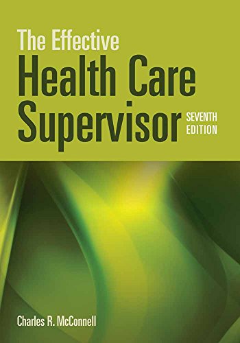 The effective health care supervisor