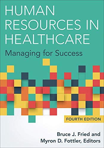 Human resources in healthcare : managing for success