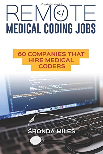 Remote medical coding jobs : 60 companies that hire medical coders