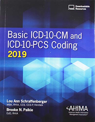 Basic ICD-10-CM and ICD-10-CM-PCS coding