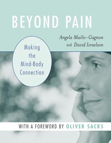 Beyond pain : making the mind-body connection
