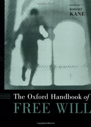 The Oxford handbook of free will