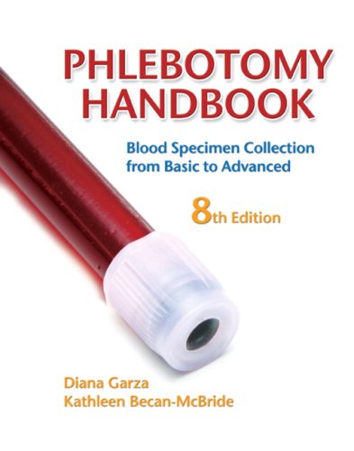 Phlebotomy handbook : blood specimen collection from basic to advanced