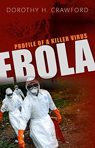 Ebola : profile of a killer virus
