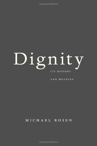 Dignity : its history and meaning
