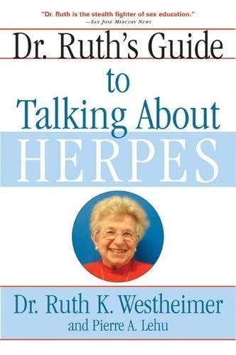 Dr. Ruth's guide to talking about herpes