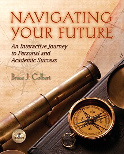 Navigating your future : an interactive journey to personal and academic success
