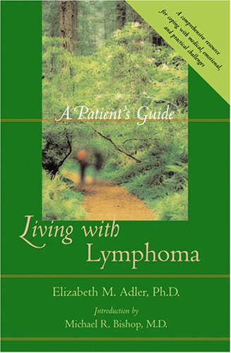 Living with lymphoma : a patient's guide