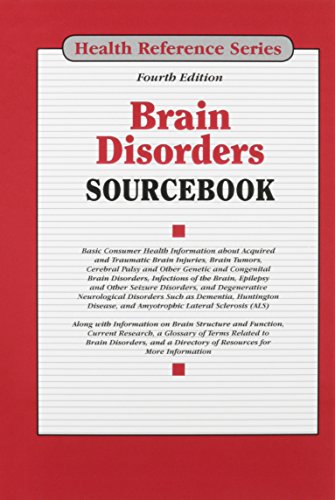 Brain disorders sourcebook.