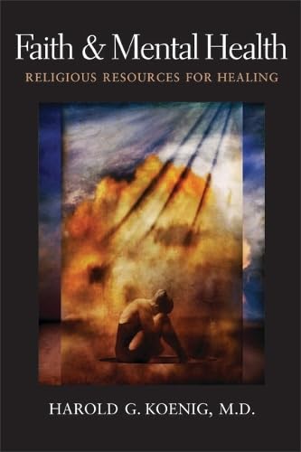 Faith and mental health : religious resources for healing