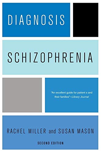 Diagnosis : schizophrenia