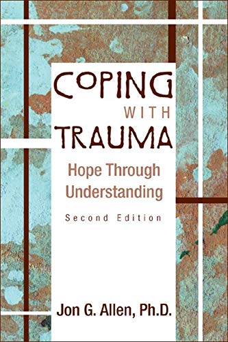 Coping with trauma : hope through understanding