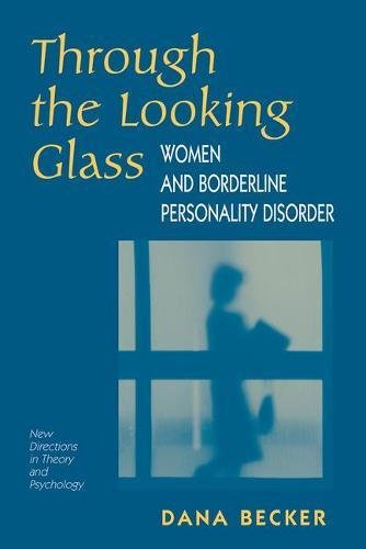 Through the looking glass : women and borderline personality disorder