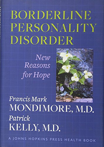 Borderline personality disorder : new reasons for hope