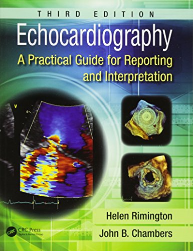 Echocardiography : a practical guide for reporting and interpretation.