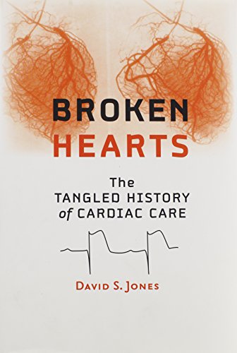 Broken hearts : the tangled history of cardiac care