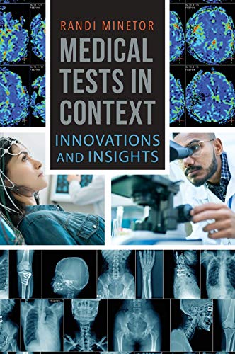 Medical tests in context : innovations and insights