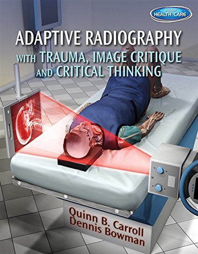 Adaptive radiography with trauma, film critique and critical thinking.