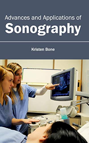 Advances and applications of sonography