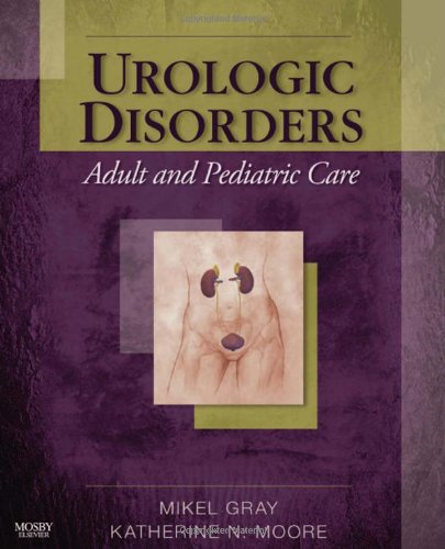 Urologic disorders : adult and pediatric care