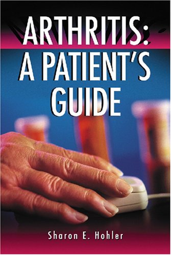 Arthritis : a patient's guide