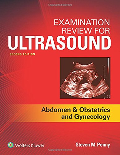 Examination review for ultrasound. Abdomen & obstetrics and gynecology.
