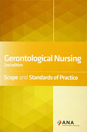 Gerontological nursing : scope and standards of practice