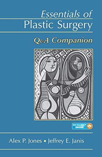 Essentials of plastic surgery. Q&A companion /.