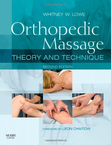 Orthopedic massage : theory and technique
