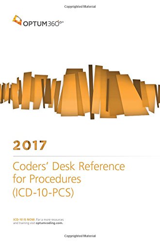 2017 Coders' desk reference for procedures (ICD-10-PCS)
