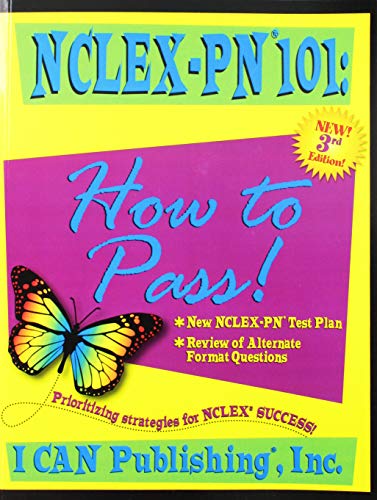 NCLEX-PN 101 : how to pass!