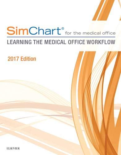 Sim Chart for the medical office : learning the medical office workflow.