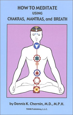 How to meditate using chakras, mantras, and breath
